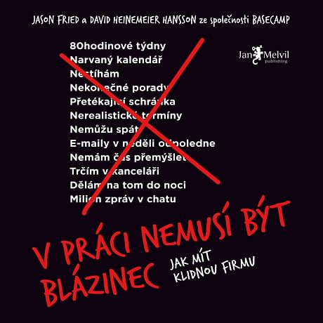 Audiokniha: V práci nemusí být blázinec