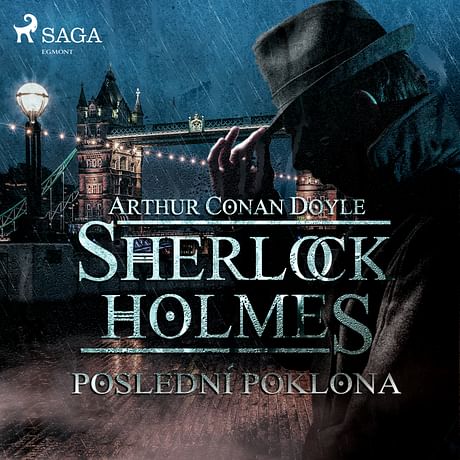 Audiokniha: Sherlock Holmes: Poslední poklona