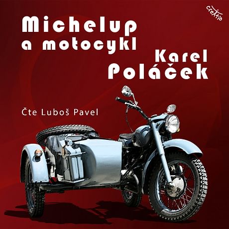 Audiokniha: Michelup a motocykl