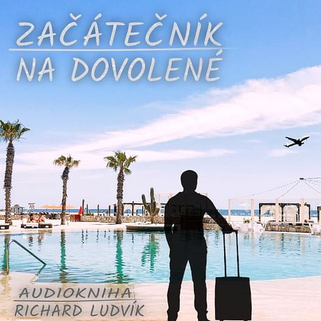 Audiokniha: Začátečník na dovolené