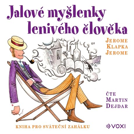 Audiokniha: Jalové myšlenky lenivého člověka