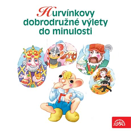 Audiokniha: Hurvínkovy dobrodružné výlety do minulosti