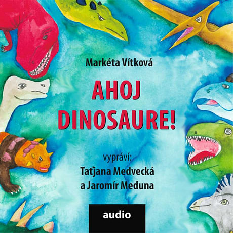 Audiokniha: Ahoj dinosaure!