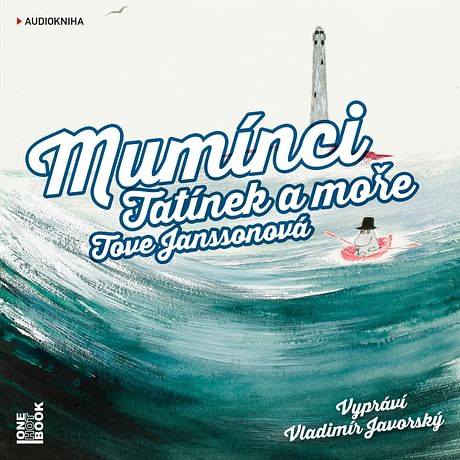 Audiokniha: Mumínci: Tatínek a moře