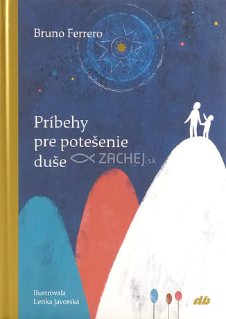 Séria: Príbehy pre potešenie duše s 5 % zľavou