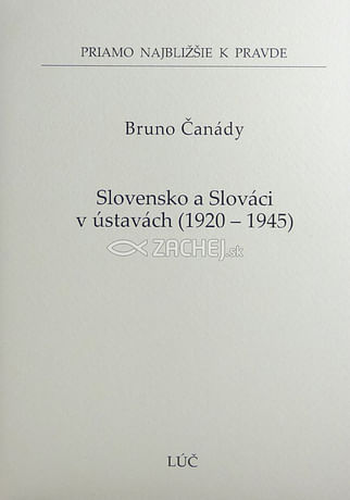 Slovensko a Slováci v ústavách 1920 - 1945