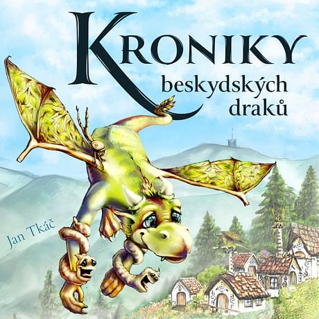 Audiokniha: Kroniky beskydských draků