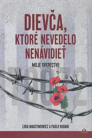 Dievča, ktoré nevedelo nenávidieť