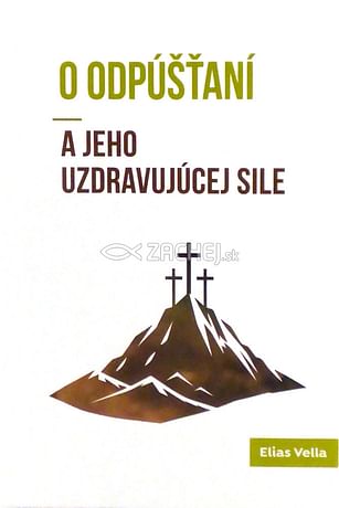 O odpúšťaní a jeho uzdravujúcej sile