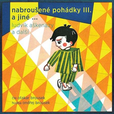 Audiokniha: Nabroušené pohádky III. a jiné...