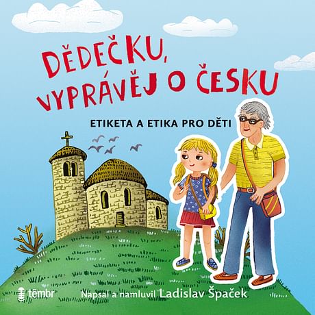 Audiokniha: Dědečku, vyprávěj o Česku