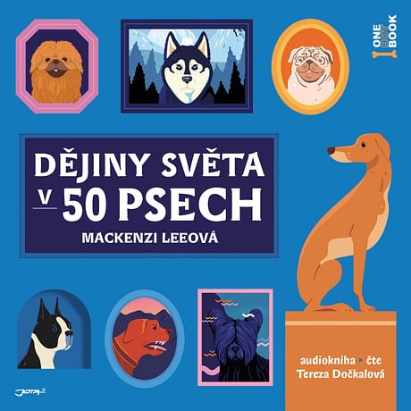 Audiokniha: Dějiny světa v 50 psech