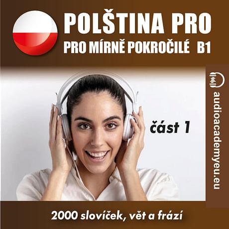 Audiokniha: Polština pro mírně pokročilé B1, část 1