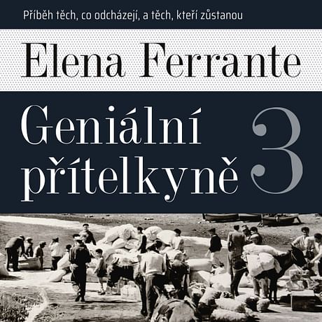 Audiokniha: Příběh těch, co odcházejí, a těch, kteří zůstanou