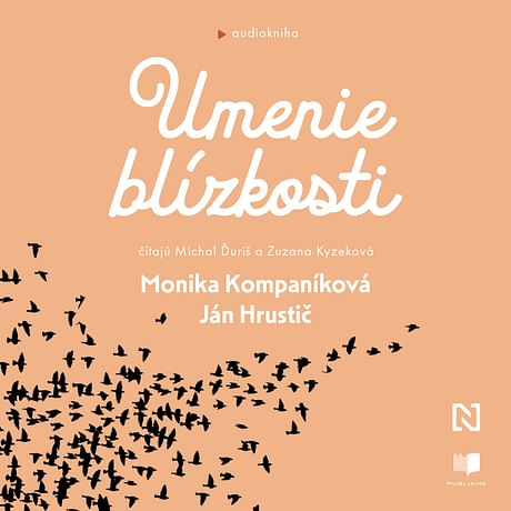 Audiokniha: Umenie blízkosti