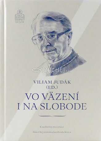 Vo väzení i na slobode