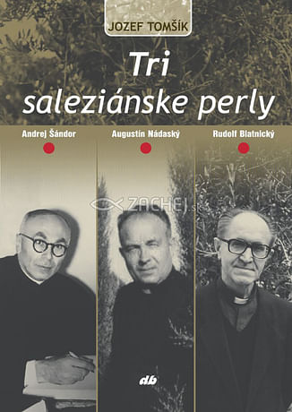 Tri saleziánske perly