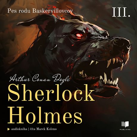 Audiokniha: Sherlock Holmes 3: Pes rodu Baskervillovcov