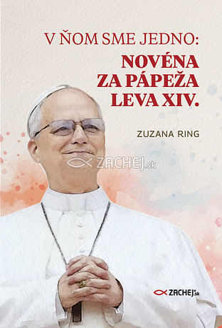 E-kniha: V ňom sme jedno: Novéna za pápeža Leva XIV.