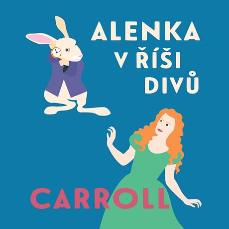 Audiokniha: Alenka v říši divů