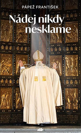 Nádej nikdy nesklame