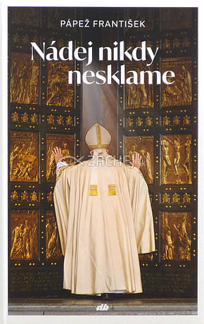 Nádej nikdy nesklame