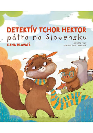 Detektív tchor Hektor pátra na Slovensku