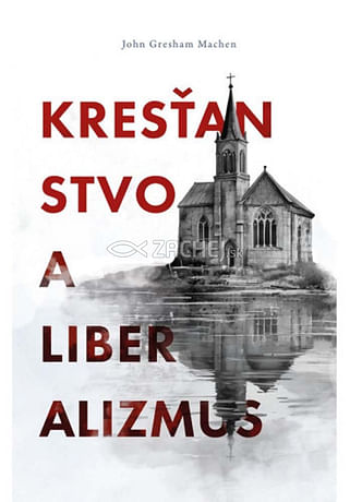 Kresťanstvo a liberalizmus