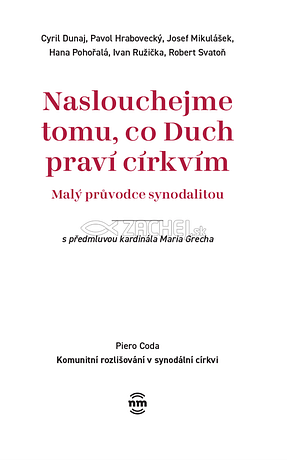 Naslouchejme tomu, co Duch praví církvím