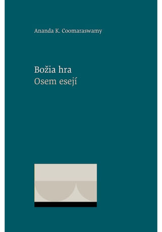 Božia hra. Osem esejí
