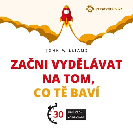Audiokniha: Začni vydělávat na tom, co tě baví
