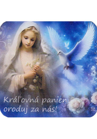 Magnetka: Kráľovná panien, oroduj za nás!