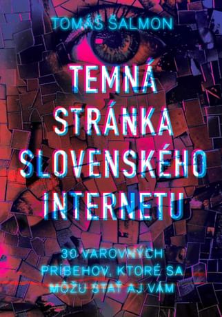 E-kniha: Temná stránka slovenského internetu