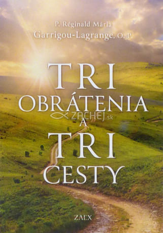 Tri obrátenia a tri cesty