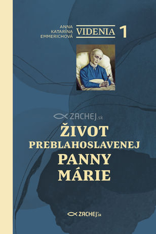 E-kniha: Videnia 1: Život Preblahoslavenej Panny Márie