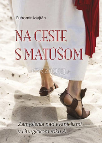 Na ceste s Matúšom - rok A