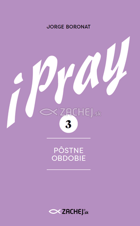 iPray 3: Pôstne obdobie