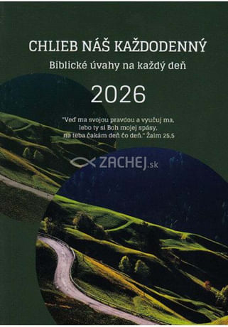 Chlieb náš každodenný 2026
