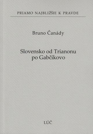 Slovensko od Trianonu po Gabčíkovo (66)