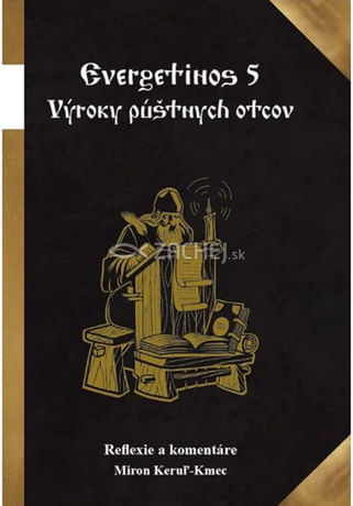 Evergetinos 5 - Výroky púštnych otcov