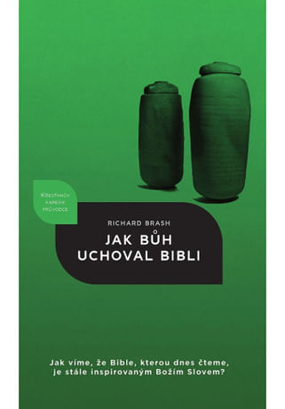 Jak Bůh uchoval Bibli
