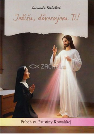 Ježišu, dôverujem Ti!
