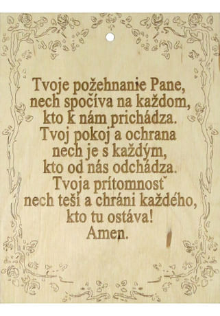 Citát na dreve: Tvoje požehnanie Pane, nech spočíva na každom...