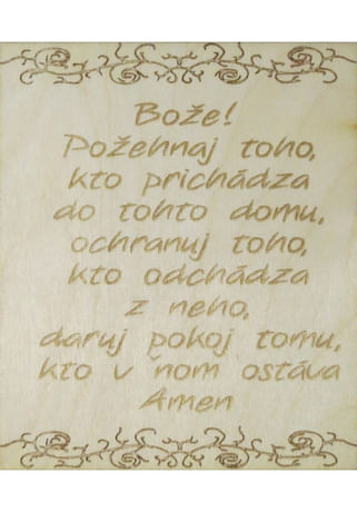 Citát na dreve: Bože! Požehnaj toho, kto prichádza...