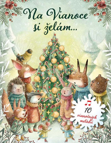 Na Vianoce si želám - leporelo s melódiami