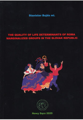 The quality of life determinants of Roma marginalized groups in the Slovak republic