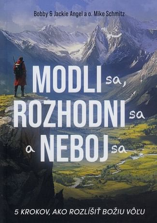 E-kniha: Modli sa, rozhodni sa a neboj sa