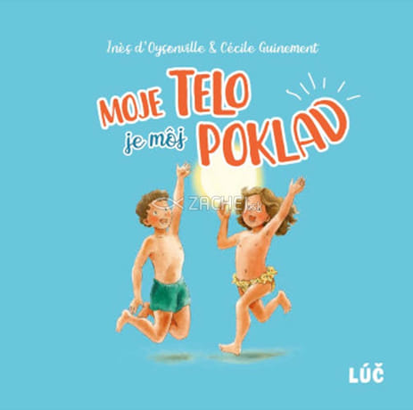 Moje telo je môj poklad