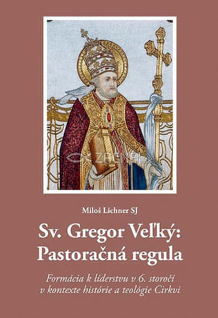 Sv. Gregor Veľký: Pastoračná regula