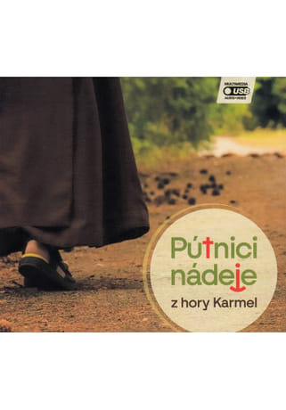 USB: Pútnici nádeje z hory Karmel